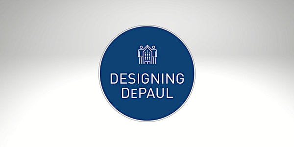 Designing DePaul: Institutional Efficiency + Effectiveness: All Inclusive