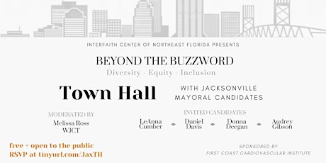 Beyond the Buzzword: Jacksonville Mayoral Townhall