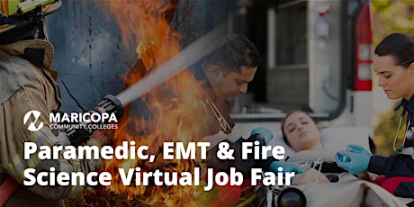 Paramedic, EMT & Fire Science Virtual Job Fair