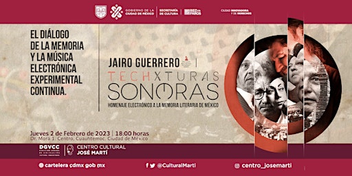 Techxturas Sonoras en Vivo | Centro Cultural José Martí / CDMX
