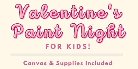Valentine Kids Paint Night