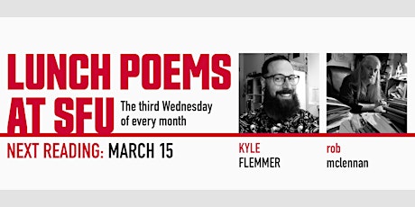 Lunch Poems presents Kyle Flemmer  & rob mclennan (Online)