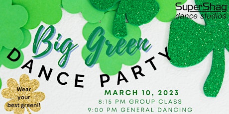 SuperShag's Big Green Dance Party