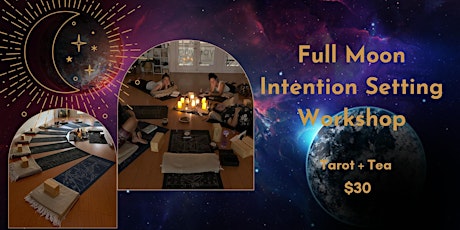 Full Moon Intention Setting Workshop for February's Snow Moon