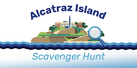 Alcatraz City Cruises Scavenger Hunt 2023 primary image