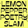 Lemon Pepper Poetry Slam's Logo
