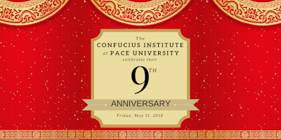 Confucius Institute at Pace University's 9th Anniversary Celebration