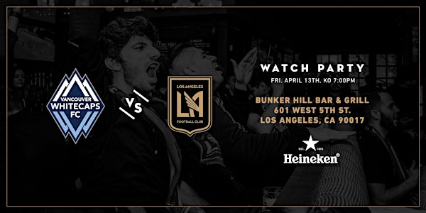 LAFC vs. Vancouver - Watch Party