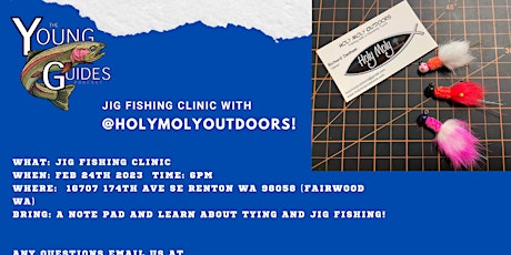 Jig Fishing Seminar - with Holy Moly Outdoors and The Young Guides Podcast