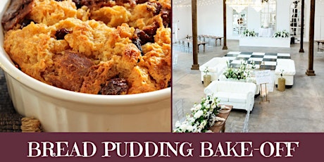 2nd Annual Bread Pudding Bake Off Presented by Krewe of SWAT