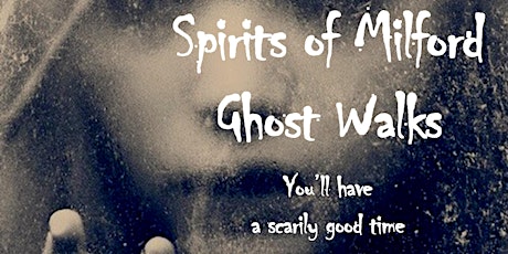 Imagen principal de 8 p.m. Friday, November 3, 2023 Spirits of Milford Ghost Walk