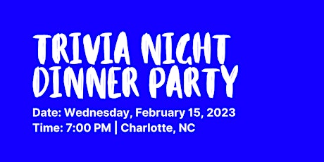 Trivia Night + Dinner Party