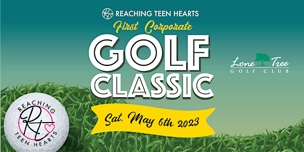 Reaching Teen Hearts 1st Corporate Golf Classic
