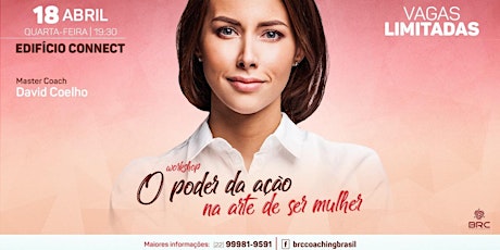 Imagem principal do evento Workshop "O Poder da Ação na Arte de Ser Mulher"