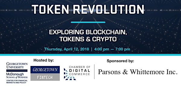 The Georgetown FinTech Token Revolution