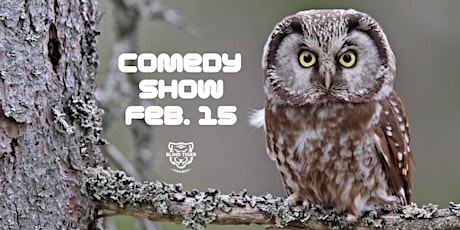 Blind Tiger Comedy Show: Owl See You There! - LATE SHOW