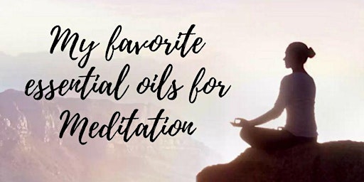 Using doTERRA Essential Oils in your Meditation Practice
