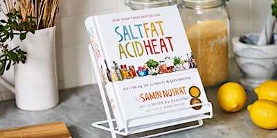 4 Week Cooking Journey: Exploring the Principles of Salt, Fat, Acid & Heat.