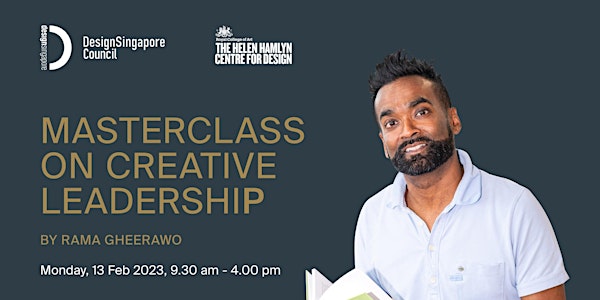 Masterclass: Creative Leadership with Rama Gheerawo