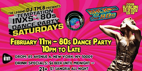DJ TM.8's Temptation Saturday 80s Dance Party @ DROM (Feb 11, 2023)