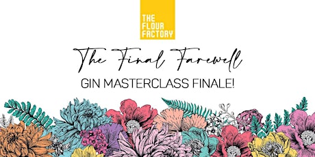 Gin Masterclass FINALE! | 26 April primary image
