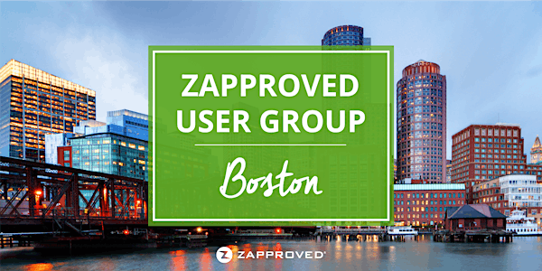 Zapproved User Group - Boston