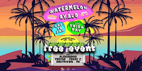 WATERMELON SUNDAES X BY.BLAQ PRESENT A FREE WAREHOUSE PARTY