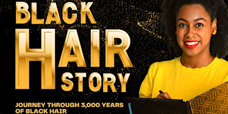 Black HAIRstory: Journey Through 3,000 Years of Black Hair
