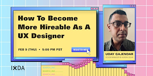 How to Become More Hirable as a UX Designer