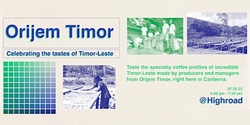 Orijem Timor - Celebrating the tastes of Timor-Leste @ Highroad
