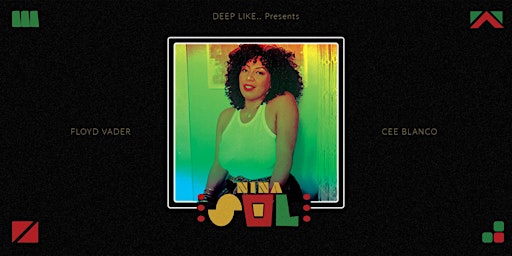 Deep Like.. Presents: Nina Sol ft. Floyd Vader & Cee Blanco