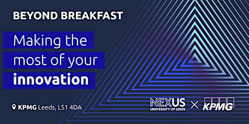 Beyond Breakfast: Making the most of your innovation