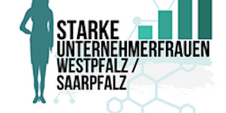 Netzwerktreffen Starke UnternemerFrauen Westpfalz/Saarpfalz