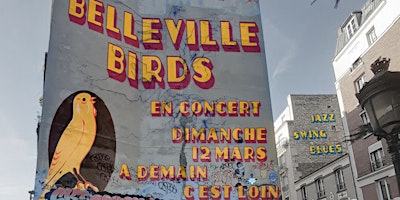 [JAZZ SWING] Belleville Birds en Concert - Demain C'est Loin - Ménilmontant