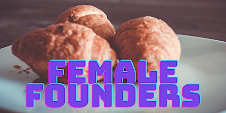 SALON F // Female Founders Frühstück im Februar
