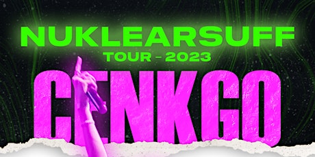 Imagen principal de CENKGO "NUKLEARSUFF Tour 2023" @ EventArena Spornitz