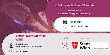 Immagine principale di Regionales Meetup WIEN | 4. Fachtagung für Frauen*Netzwerke 2023 