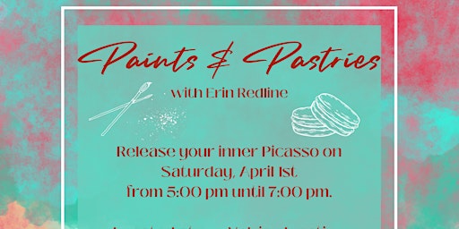 Paint and Pastries April 1