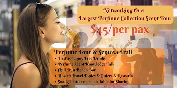 Perfume Talk and Beach Meals Networking