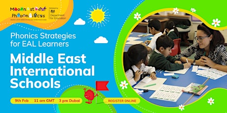 Middle East International Schools | Phonics Strategies for EAL Learners