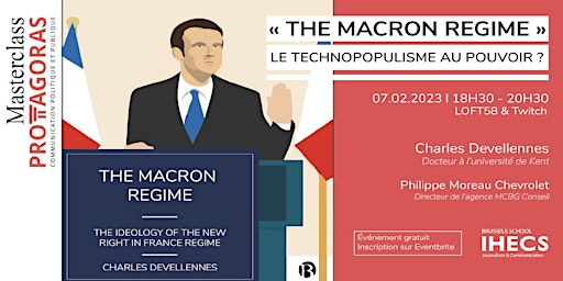 Masterclass PROTAGORAS "The Macron Régime",  le technopopulisme au pouvoir