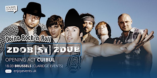 ZDOB și ZDUB | BRUXELLES (Claridge Events) |opening act - CUIBUL| 18.03