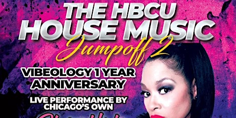 The HBCU House Music BangOut 2/ VibeOlogy 1yr Anniversary Party
