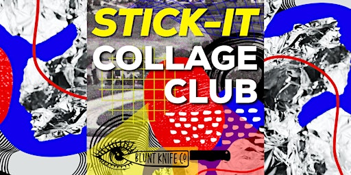 STICK-IT Collage Club