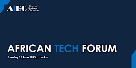 AfBC African Tech Forum - London