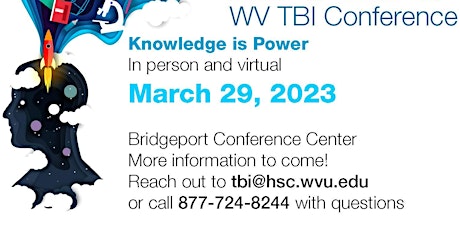 2023 WV TBI Conference: Knowledge is Power