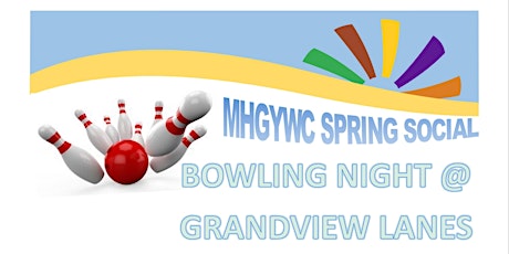 MHGYWC Spring Social - Bowling Night! primary image