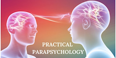 Practical Parapsychology 4-month weekly series
