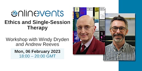 Ethics and Single-Session Therapy - Andrew Reeves and Windy Dryden