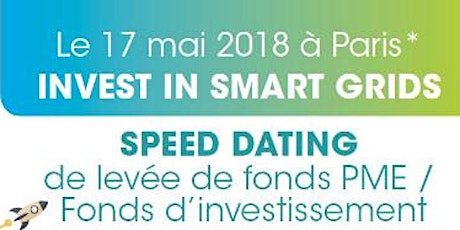 Image principale de  Speed-dating levée de fonds "Invest In Smartgrids"